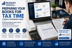 Preparing Your Books for Tax Time: A Small Business Guide